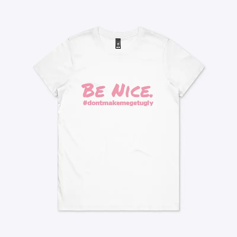 Be Nice