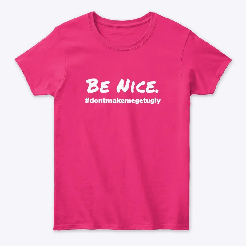 Be Nice