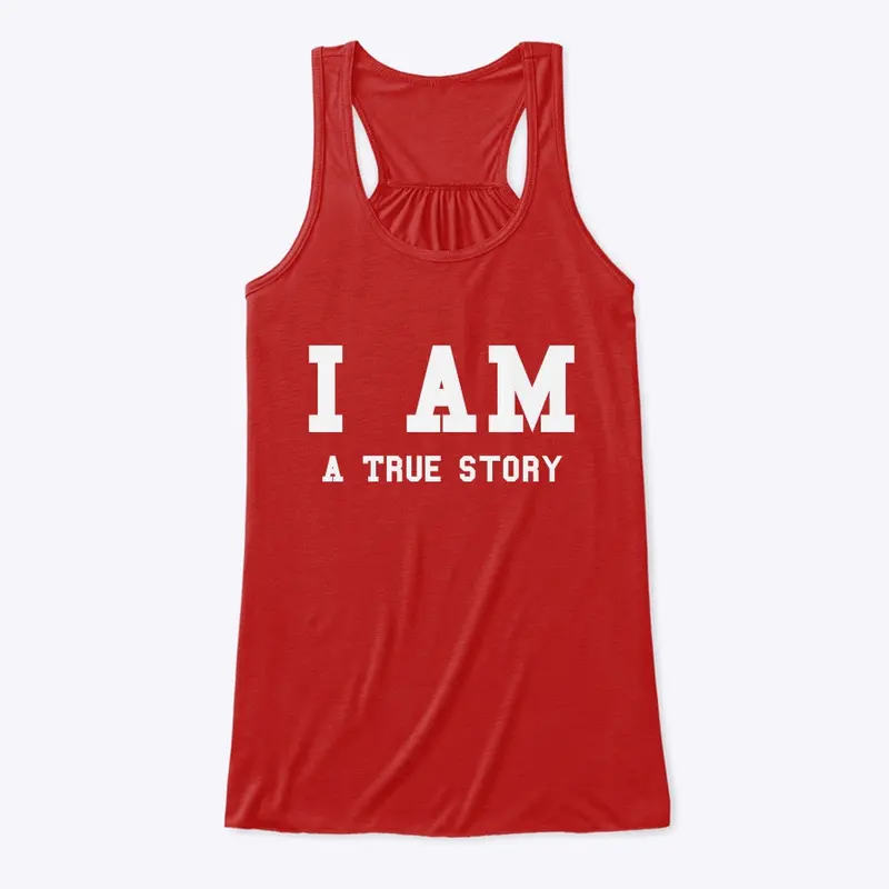 I AM/ a true story