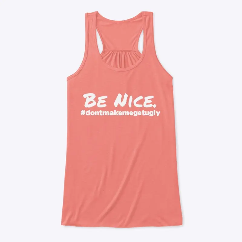 Be Nice