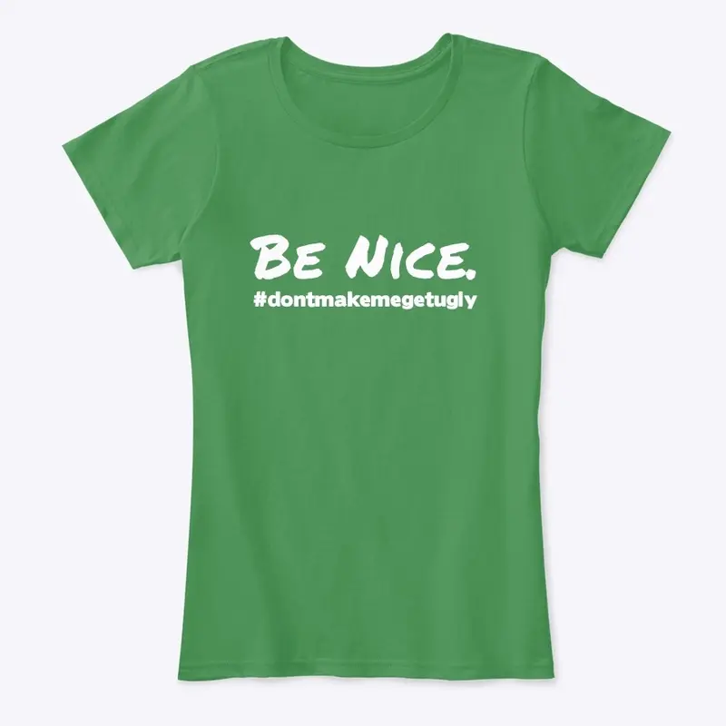 Be Nice